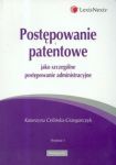 Postępowanie patentowe jako szczególne postępowanie administracyjne