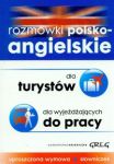 Rozmówki polsko angielskie dla turystów dla wyjeżdżających do pracy