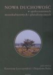 Nowa duchowość w społeczeństwach monokulturowych i pluralistycznych