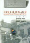 Homoseksualizm perspektywa interdyscyplinarna