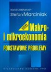 Makro i mikroekonomia Podstawowe problemy