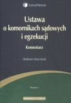 Ustawa o komornikach sądowych i egzekucji