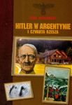 Hitler w Argentynie i Czwarta Rzesza