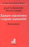 Zastaw rejestrowy i rejestr zastawów Komentarz