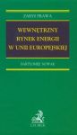 Wewnętrzny rynek energii w Unii Europejskiej