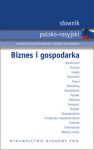 Słownik polsko rosyjski Biznes i gospodarka