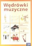 Wędrówki muzyczne 4-6 Zeszyt ćwiczeń + gry dydaktyczne Część 2