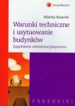 Warunki techniczne i usytuowanie budynków