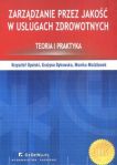 Zarządzanie przez jakość w usługach zdrowotnych