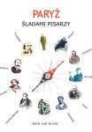 Paryż śladami pisarzy