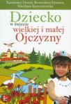 Dziecko w świecie wielkiej i małej Ojczyzny t.20