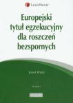 Europejski tytuł egzekucyjny dla roszczeń bezspornych