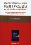Krajowe i transgraniczne fuzje i przejęcia w prawie podatkowym i rachunkowości
