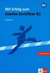 Mit Erfolg zum Goethe-Zertifikat B2. Testbuch z płytą CD