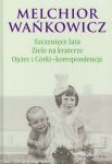 Szczenięce lata Ziele na kraterze Ojciec i córki korespondencja