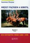 Między piątkiem a sobotą t.5