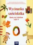 Wycinanka sześciolatka Bawię się i działam część 4