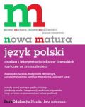 Nowa matura Język polski Analiza i interpretacja tekstów literackich Poziom rozszerzony