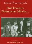 Dwa komitety Dokumenty Mówią t.1