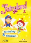 Fairyland 2 Vocabulary and Grammar