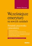 Wcześniejsze emerytury na nowych zasadach