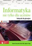 Informatyka nie tylko dla uczniów Podręcznik