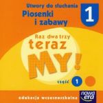 Raz dwa trzy teraz My! 1 Piosenki i zabawy Utwory do słuchania część 1