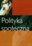 Polityka społeczna Podręcznik akademicki