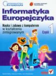 Informatyka Europejczyka Część 1 Nauka i zabawa z komputerem w kształceniu zintegrowanym z płytą CD