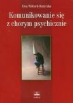 Komunikowanie się z chorym psychicznie