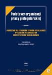 Podstawy organizacji pracy pielęgniarskiej