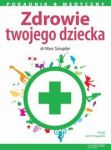 Zdrowie twojego dziecka