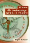 30 minut dla doskonałego stylu i taktu