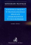 Jurysdykcja krajowa w transgranicznych sprawach upadłościowych w Unii Europejskiej