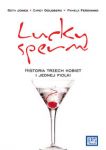 Lucky Sperm Historia trzech kobiet i kilku fiolek