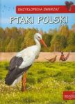 Encyklopedia zwierząt Ptaki Polski