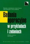 Badania operacyjne w przykładach i zadaniach