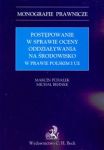 Postępowanie w sprawie oceny oddziaływania na środowisko w prawie polskim i UE