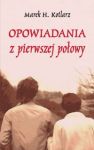 Opowiadania z pierwszej połowy