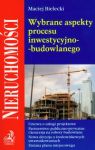 Wybrane aspekty procesu inwestycyjno-budowlanego