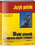 Wielki słownik wyrazów obcych i trudnych