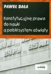 Konstytucyjne prawo do nauki a polski system oświaty