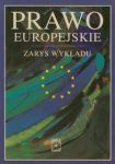 Prawo europejskie Zarys wykładu