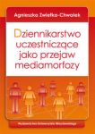 Dziennikarstwo uczestniczące jako przejaw mediamorfozy