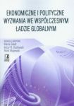 Ekonomiczne i polityczne wyzwania we współczesnym ładzie globalnym