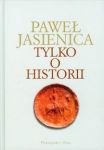 Tylko o historii