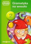 PUS Gramatyka na wesoło 2