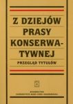 Z dziejów prasy konserwatywnej