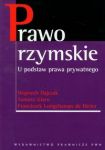 Prawo rzymskie U podstaw prawa prywatnego