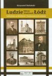 Ludzie którzy zbudowali Łódź